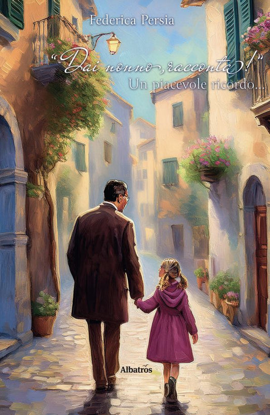 "Dai nonno, racconta!". Un piacevole ricordo.