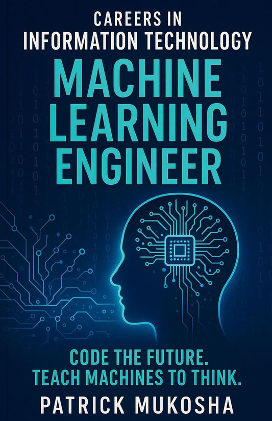 "Careers in Information Technology: Machine Learning Engineer"