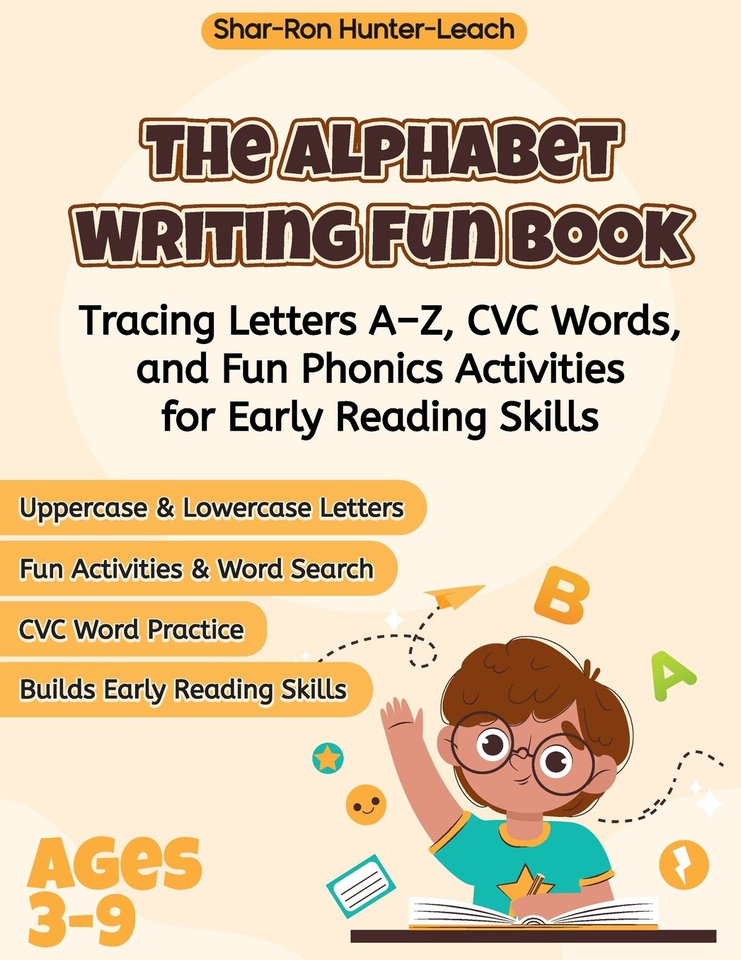 The Alphabet Writing Fun Book