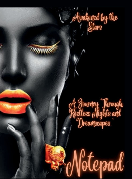 "Awakened by the Stars" Notebook: A Journey Through Restless Nights & Dreamscapes