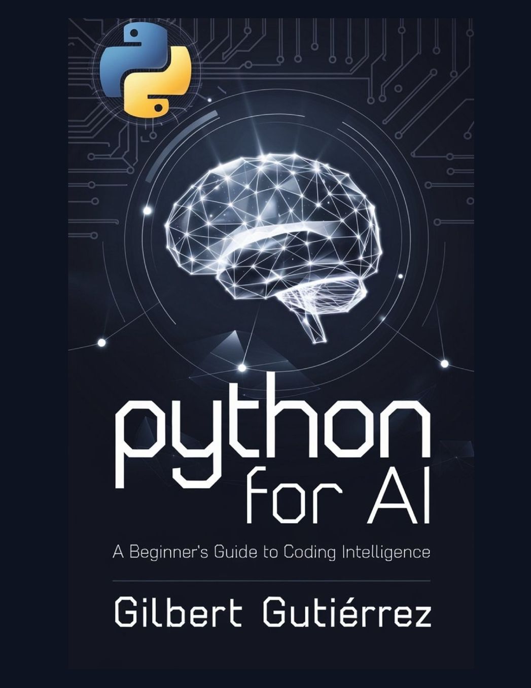 Python for AI: A Beginner's Guide to Coding Intelligence