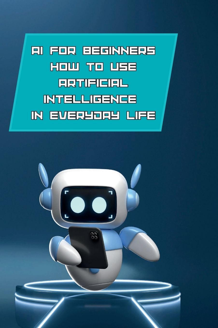 "AI for Beginners: How to Use Artificial Intelligence in Everyday Life":"How Artificial Intelligence is Transforming Everyday Life and How You Can Harness Its Power"