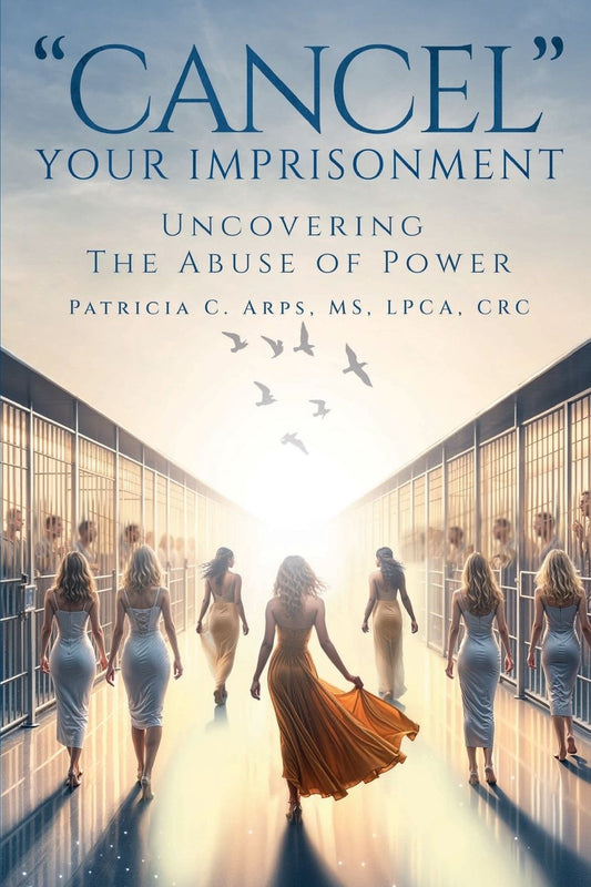 "Cancel" Your Imprisonment: Uncovering the Abuse of Power: