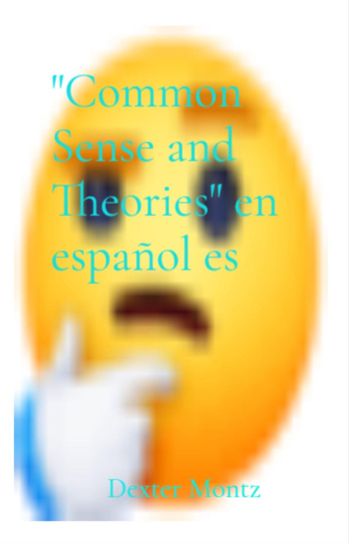 "Common Sense and Theories" en español es: Sentido Común y Teorías.
