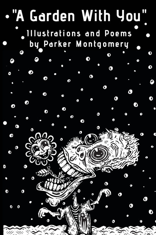 "A Garden With You": Poems, illustrations and short stories