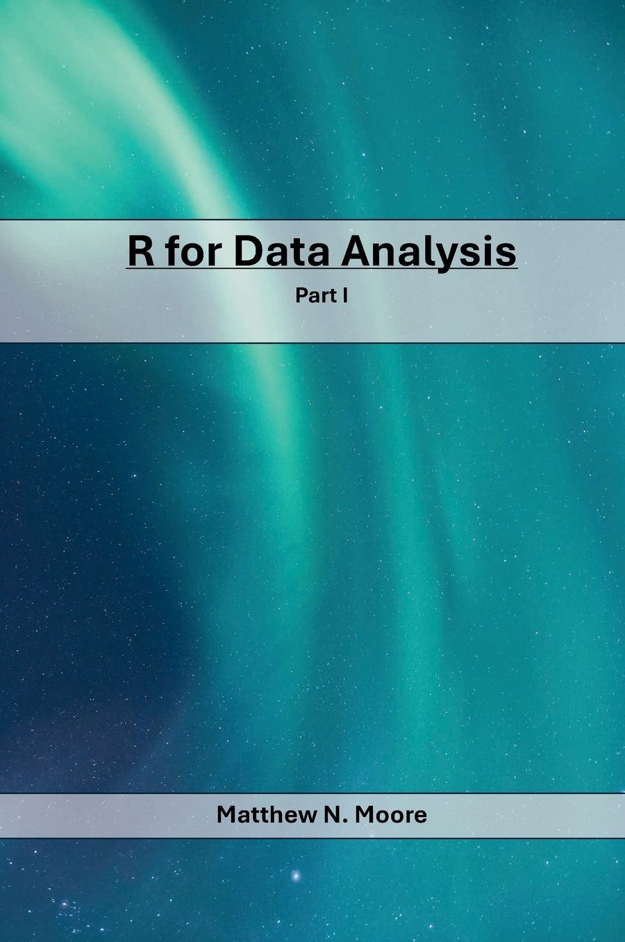 R for Data Analysis, Part I