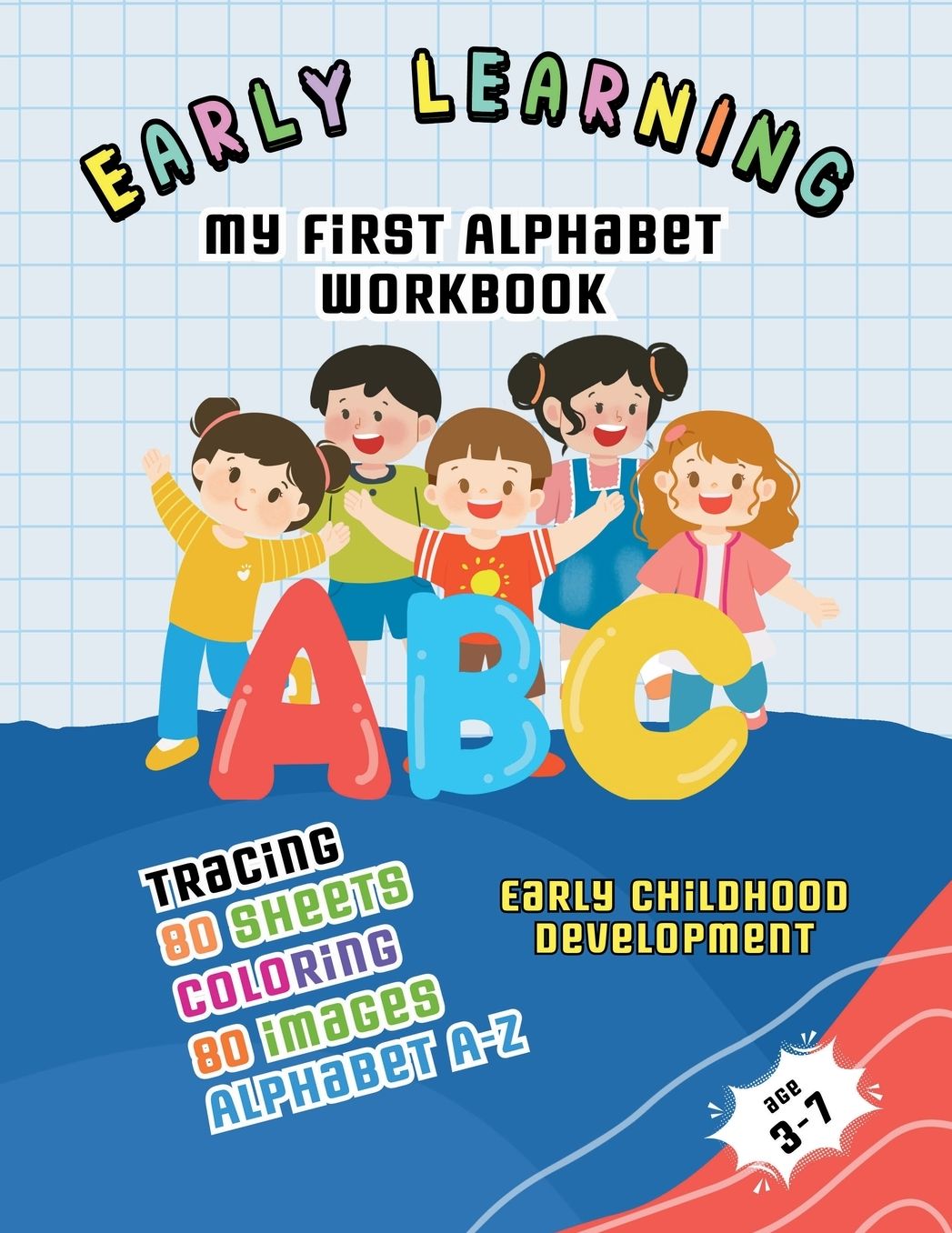 Early Learning: My First Alphabet Workbook:
