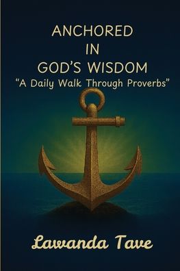 "Anchored in God's Wisdom