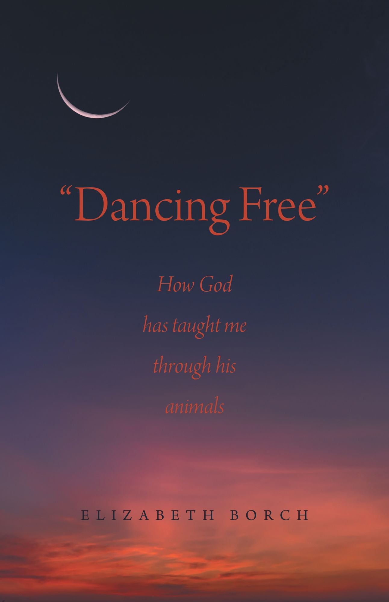 "Dancing Free": How God has taught me through his animals