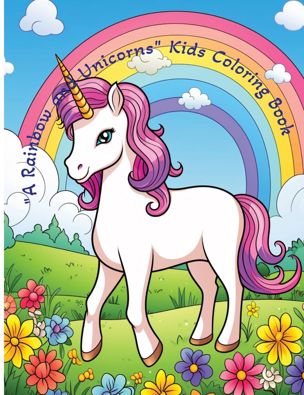 "A Rainbow and Unicorns" Kids Coloring Book