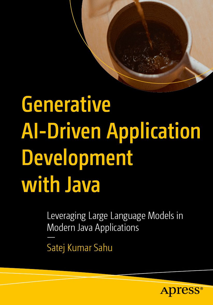 Generative AI-Driven Application Development with Java: Leveraging Large Language Models in Modern Java Applications