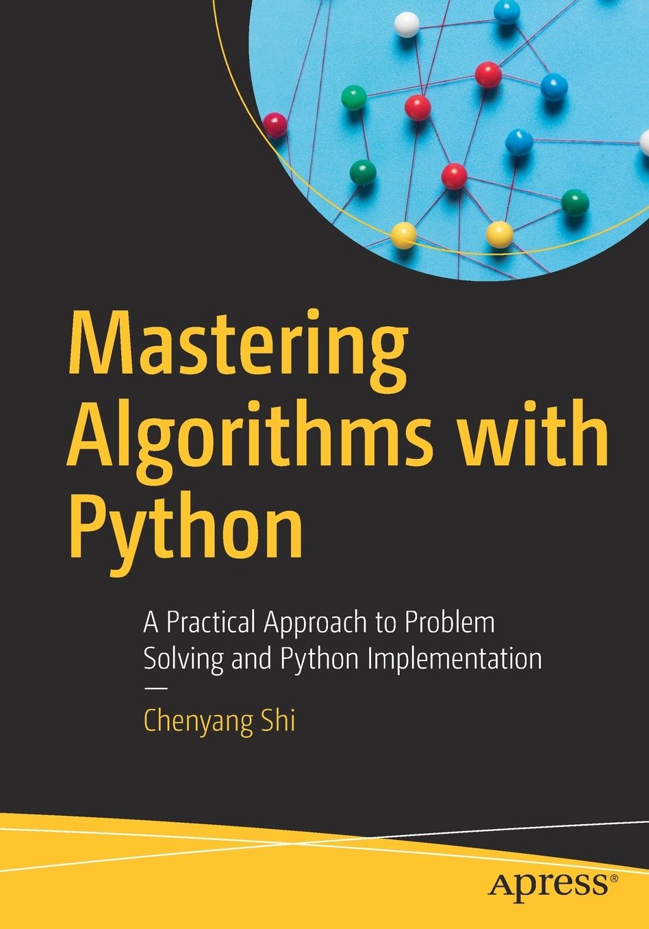 Mastering Algorithms with Python: A Practical Approach to Problem Solving and Python Implementation