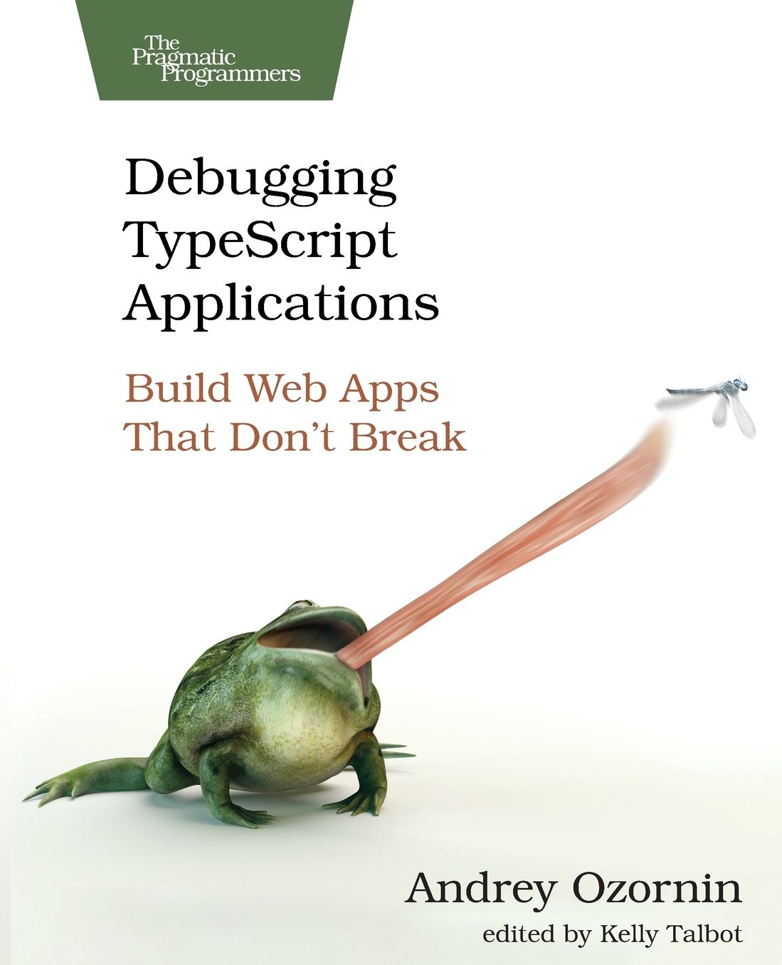 Debugging Typescript Applications: Build Web Apps That Don't Break