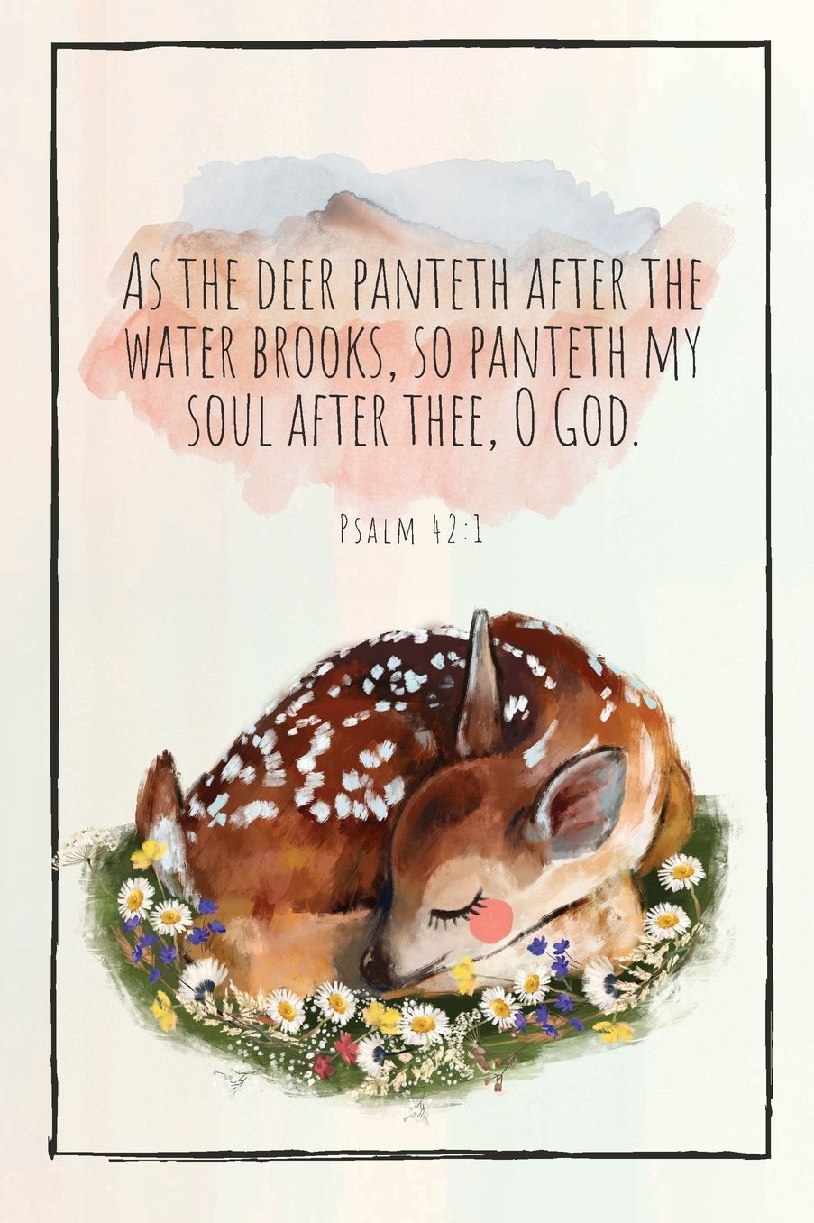 "As the Deer Panteth" Watercolor Journal