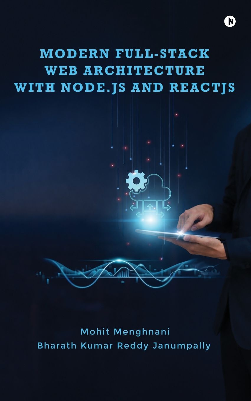 Modern Full-Stack Web Architecture with Node.js and ReactJS