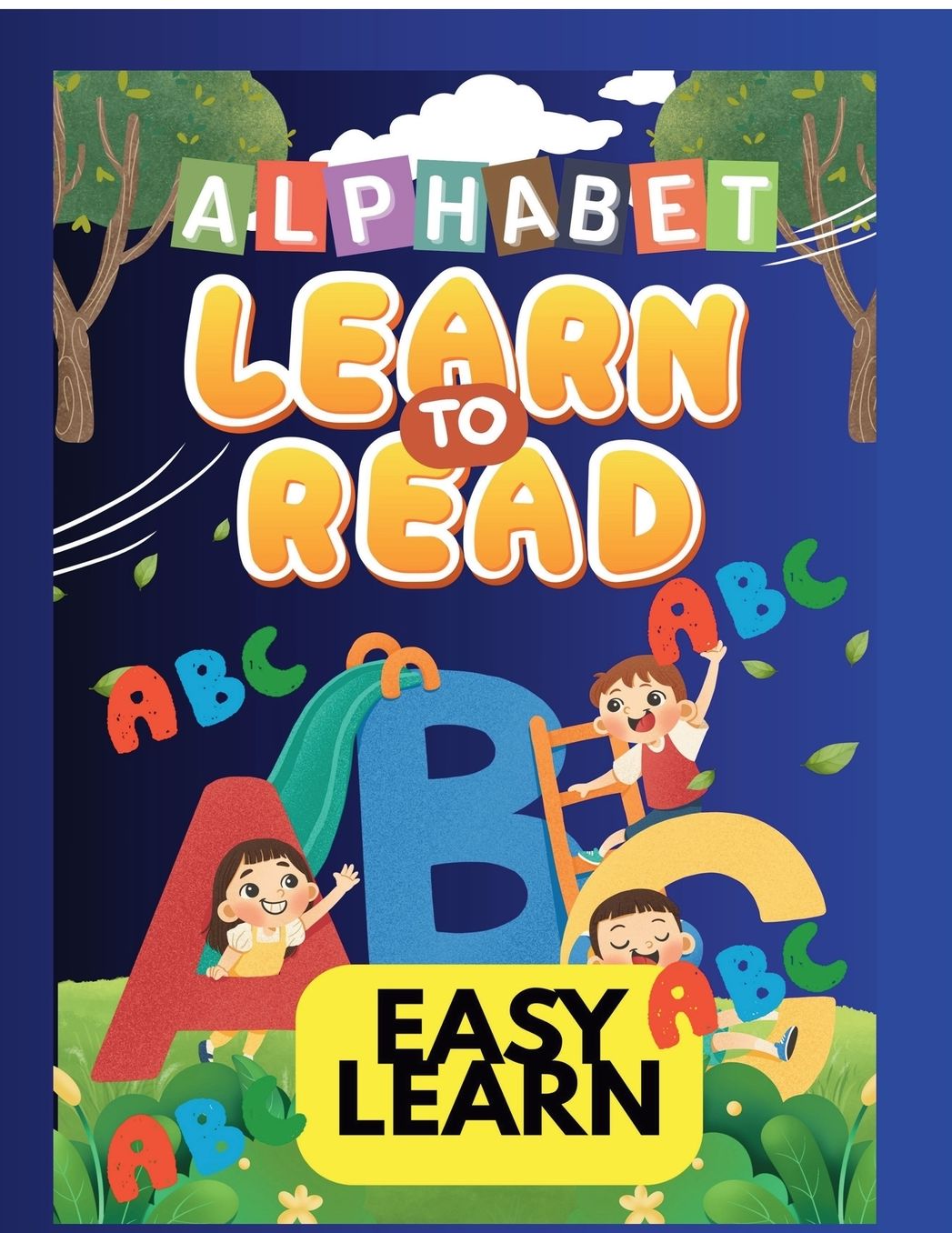 Alphabet-Learn to Read: Easy Learn
